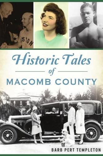 Cover image for Historic Tales of Macomb County