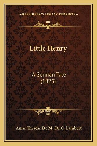 Little Henry: A German Tale (1823)