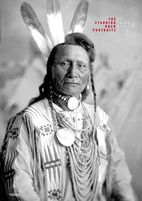 Cover image for The Standing Rock Portraits: Sioux Photographed by Frank Bennett Fiske 1900-1915