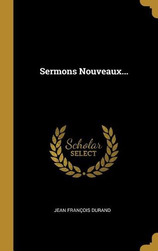 Cover image for Sermons Nouveaux...
