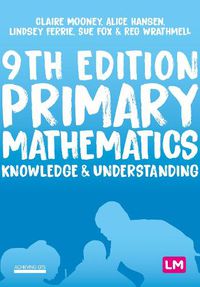 Cover image for Primary Mathematics: Knowledge and Understanding