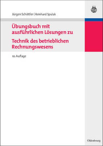 Cover image for UEbungsbuch Mit Ausfuhrlichen Loesungen Zu Technik Des Betrieblichen Rechnungswesens