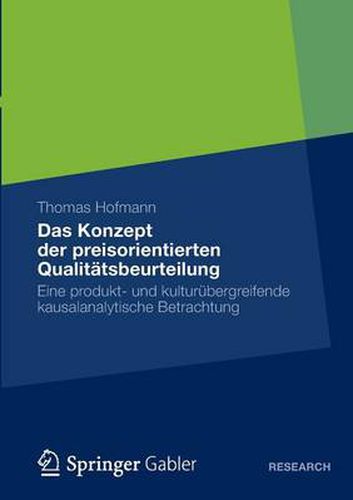 Cover image for Das Konzept der preisorientierten Qualitatsbeurteilung: Eine produkt- und kulturubergreifende kausalanalytische Betrachtung