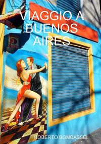 Cover image for Viaggio a Buenos Aires