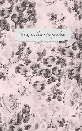 Cover image for Chaos in the Rose Garden