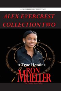 Cover image for Alex Evercrest Collection Two