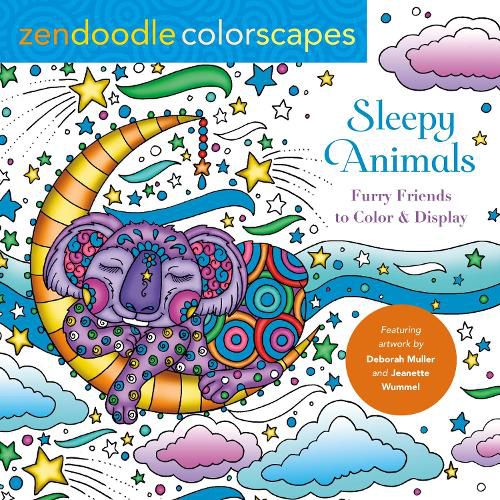 Zendoodle Colorscapes: Sleepy Animals: Furry Friends at Rest to Color & Display