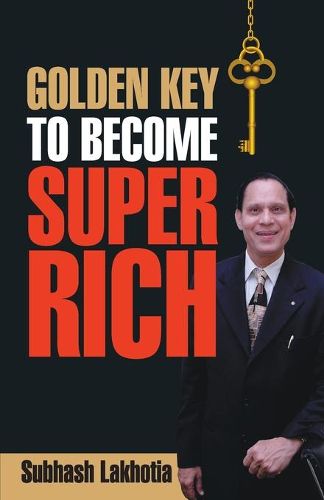 Cover image for Golden Key to Become Super Rich