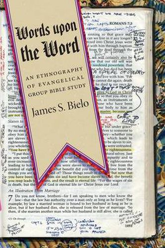 Cover image for Words Upon the Word: An Ethnography of Evangelical Group Bible Study