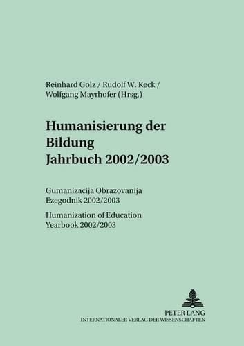 Cover image for Humanisierung Der Bildung Jahrbuch 2002/2003 / Humanization of Education - Yearbook 2002/2003