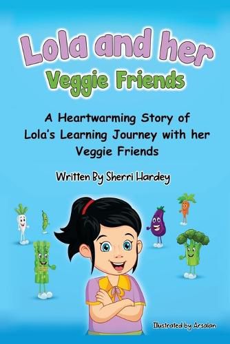 Cover image for Lola and her Veggie Friends
