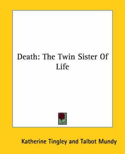 Cover image for Death: The Twin Sister of Life