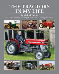 Cover image for The Tractors In My Life