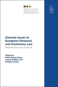 Cover image for Current Issues in European Financial and Insolvency Law: Perspectives from France and the UK