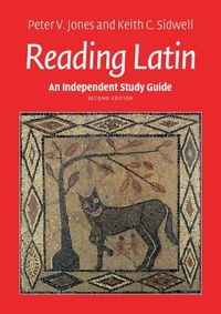 Cover image for An Independent Study Guide to Reading Latin
