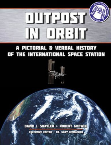 Cover image for Outpost in Orbit: A Pictorial & Verbal History of the Space Station