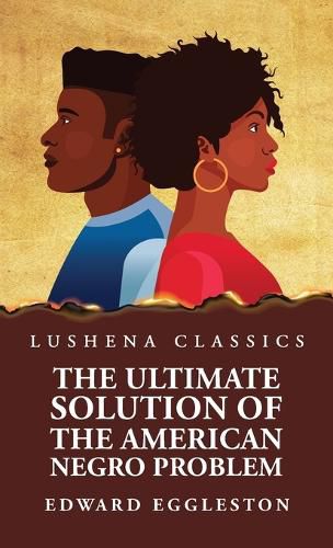Cover image for The Ultimate Solution of the American Negro Problem