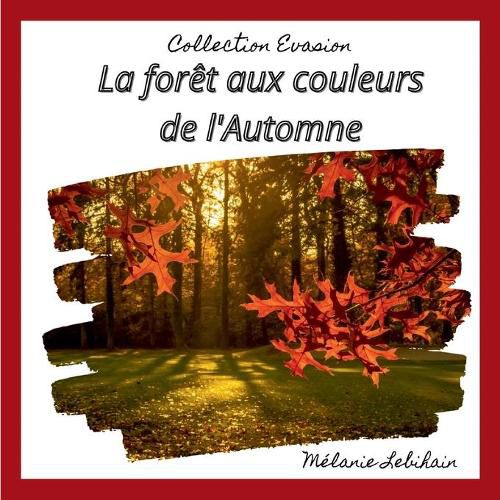 Cover image for La foret aux couleurs de l'Automne
