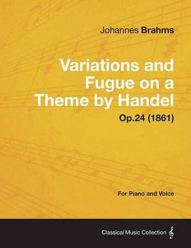 Cover image for Variations and Fugue on a Theme by Handel - For Solo Piano Op.24 (1861)