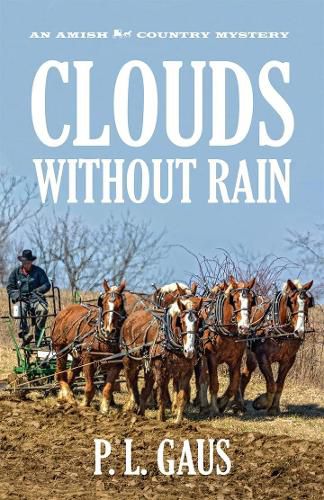 Cover image for Clouds without Rain: An Amish Country Mystery
