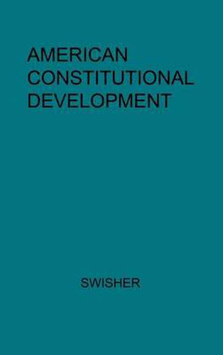 Cover image for American Constitutional Development.