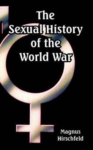 Cover image for The Sexual History of the World War