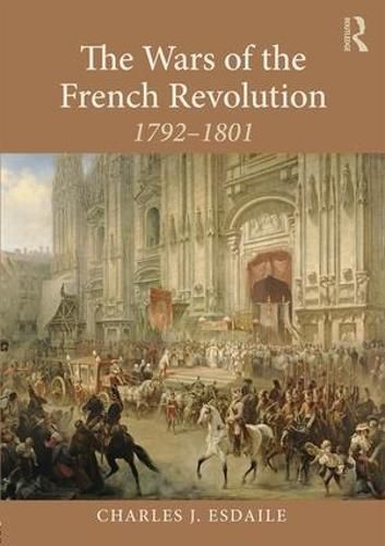 Cover image for The Wars of the French Revolution: 1792-1801