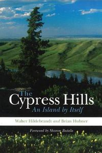 Cover image for The Cypress Hills: An Island by Itself