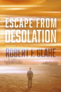 Cover image for Escape From Desolation