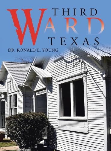 Cover image for Third Ward Texas