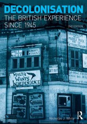 Cover image for Decolonisation: The British Experience Since 1945