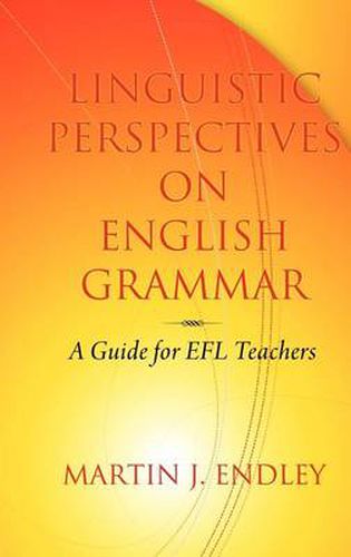 Cover image for Linguistic Perspectives on English Grammar: A Guide for EFL Teachers