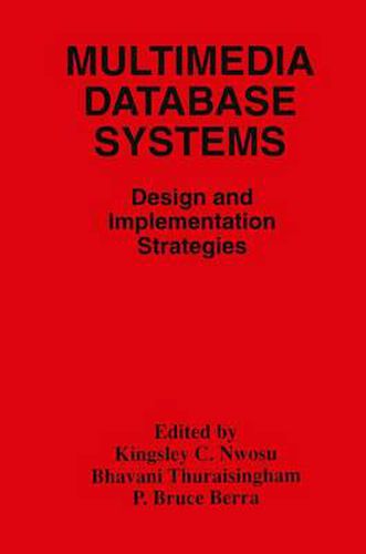 Cover image for Multimedia Database Systems: Design and Implementation Strategies