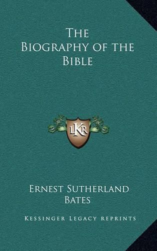 Cover image for The Biography of the Bible