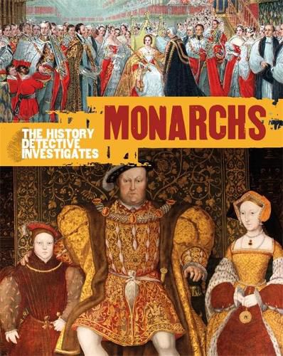 Cover image for The History Detective Investigates: Monarchs