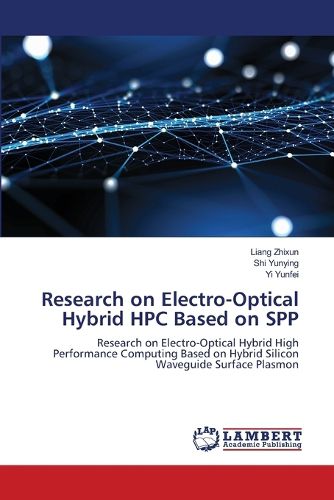 Cover image for Research on Electro-Optical Hybrid HPC Based on SPP