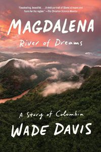 Cover image for Magdalena: River of Dreams: A Story of Colombia
