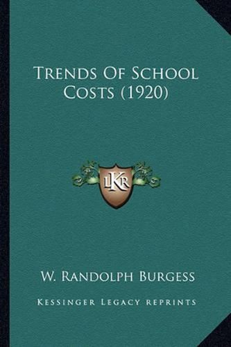 Cover image for Trends of School Costs (1920)