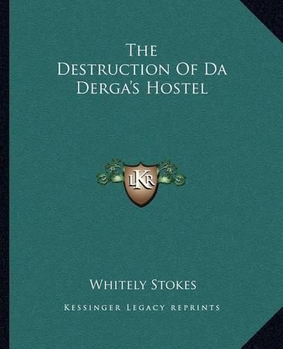 Cover image for The Destruction of Da Derga's Hostel