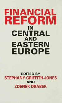 Cover image for Financial Reform in Central and Eastern Europe