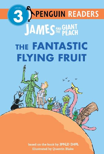 Cover image for James and the Giant Peach: The Fantastic Flying Fruit
