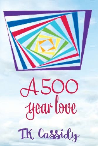 Cover image for A 500 Year Love