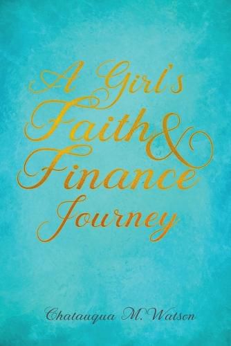 Cover image for A Girl's Faith and Finance Journey