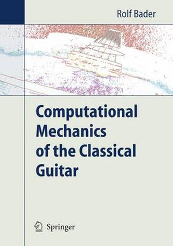 Cover image for Computational Mechanics of the Classical Guitar