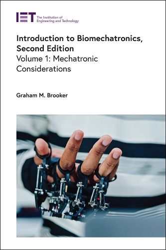 Cover image for Introduction to Biomechatronics: Volume 1