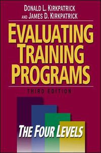 Cover image for Evaluating Training Programs: The Four Levels