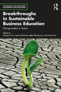 Cover image for Breakthroughs in Sustainable Business Education