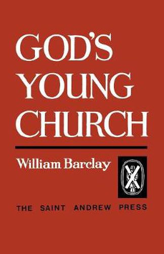 Cover image for God's Young Church: A Study of the Early Church