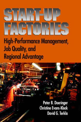 Cover image for Startup Factories: High Performance Management, Job Quality and Regional Advantage