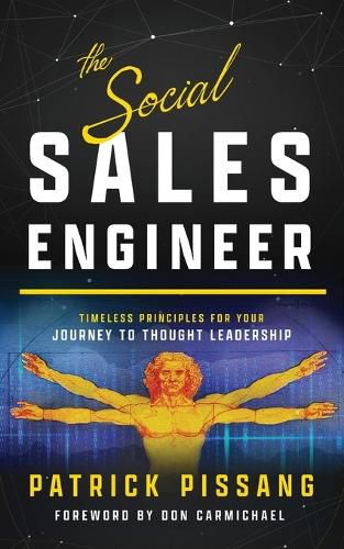 Cover image for The Social Sales Engineer: Timeless Principles for Achieving Thought Leadership